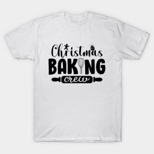 Christmas Baking Crew Funny Christmas Holiday Cookies Gift T-Shirt